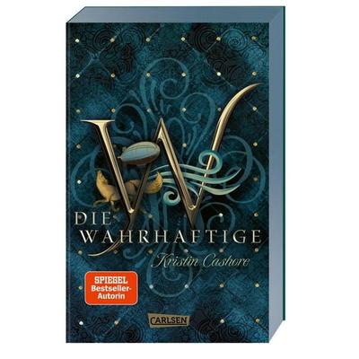 Die Wahrhaftige (Die sieben Königreiche 4), Taschenbuch von Kristin Cashore, Carlsen