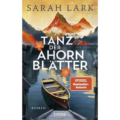 Tanz der Ahornblätter, Taschenbuch von Sarah Lark, Lübbe
