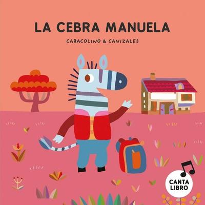La cebra Manuela - Caracolino, Audio, 9791387834722