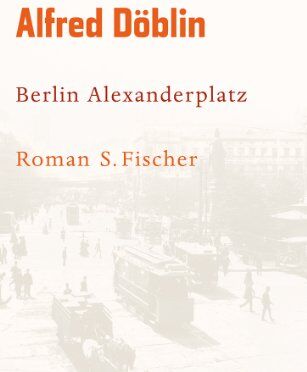 Alfred Döblin - Werke, Band 2: Berlin Alexanderplatz. Die Geschichte vom Franz Biberkopf: Roman: Die Geschichte von Franz Biberkopf - Preis vom 09.10.2026 07:28:09 h
