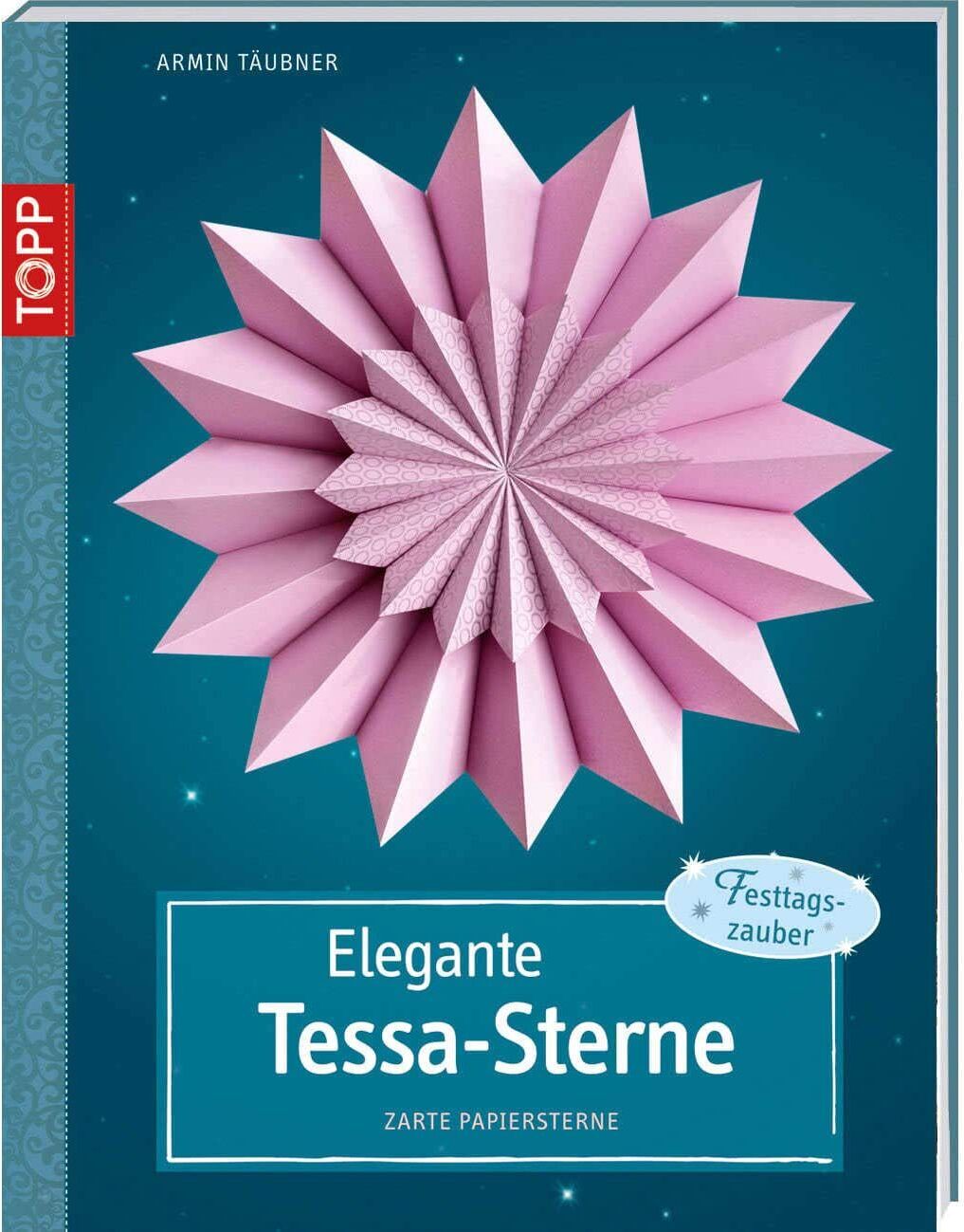 Armin Täubner - Elegante Tessa-Sterne: Zarte Papiersterne (kreativ.kompakt.) - Preis vom 09.10.2026 07:28:09 h