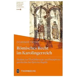 Römisches Recht im Karolingerreich, Fachbücher von Dominik Trump