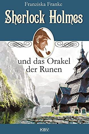 Franziska Franke - Sherlock Holmes und das Orakel der Runen (KBV-Krimi) - Preis vom 13.10.2026 11:25:28 h