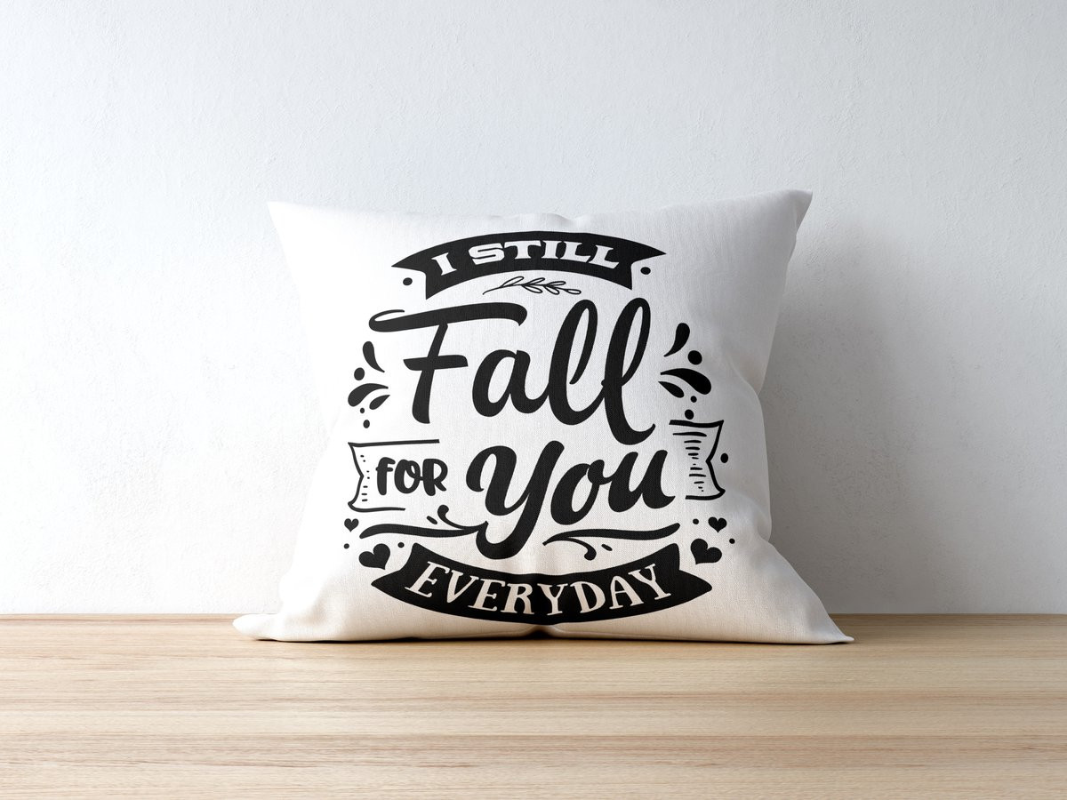 Romantisch Sierkussen I Still Fall For You Everyday voor Koppels, 40 x 40 cm
