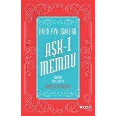 Ask-i Memnu Günümüz Türkcesiyle, Taschenbuch von Halid Ziya Usakligil, Can Yayinlari, 978-975-07-3018-4