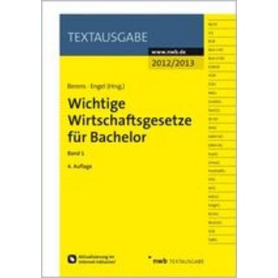 Wichtige Wirtschaftsgesetze für Bachelor 1, Taschenbuch von , Nwb Verlag, 978-3-482-59594-3