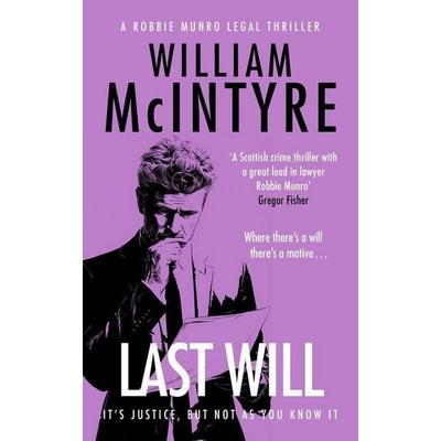 Last Will, Taschenbuch von William McIntyre, Vinci Books, 978-1-03-671241-9