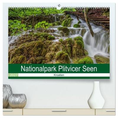 Nationalpark Plitvicer Seen (hochwertiger Premium Wandkalender 2027 DIN A2 quer), Kunstdruck in Hochglanz