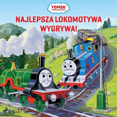 Tomek i przyjaciele - Najlepsza lokomotywa wygrywa! - Mattel, Audio, 9788726868050