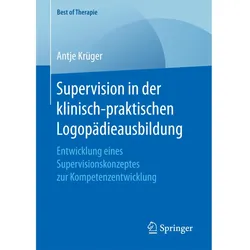 Supervision in der klinisch-praktischen Logopädieausbildung, Fachbücher von Antje Krüger