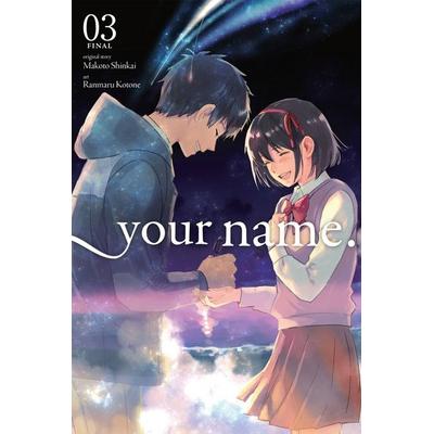 Your Name., Vol. 3 (Manga), Taschenbuch von Makoto Shinkai, Yen Press, 978-0-316-52117-8