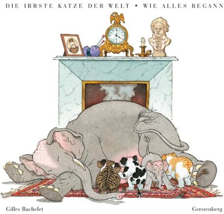 Gilles Bachelet - Die irrste Katze der Welt: Wie alles begann - Preis vom 11.10.2026 15:43:13 h