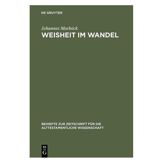 De Gruyter Weisheit im Wandel (Deutsch, Johannes Marböck, 1999) (9231796)