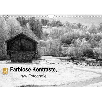 Farblose Kontraste, s/w Fotografie (Wandkalender 2022 DIN A4 quer)