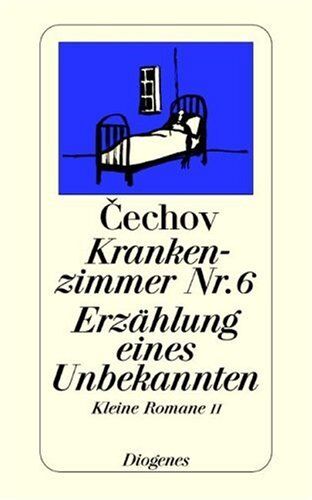 Anton Cechov - Krankenzimmer Nr. 6. Erzählung eines Unbekannten. Kleine Romane II. - Preis vom 07.10.2026 11:45:10 h