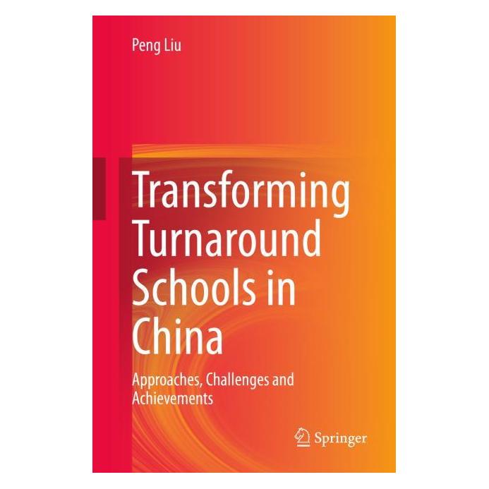 Springer Transforming Turnaround Schools in China (Englisch, Hardcover, Peng Liu) (63675651)