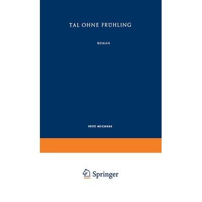 Tal Ohne Frühling, Taschenbuch von Romain Roussel, Vieweg & Teubner, 978-3-663-03754-5