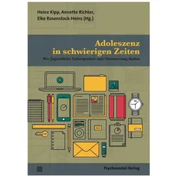 Adoleszenz in schwierigen Zeiten, Fachbücher von Heinz Richter Kipp
