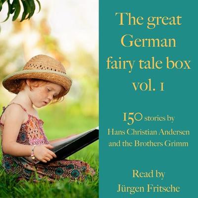 The great German fairy tale box Vol. 1 - Hans Christian Andersen,The Brothers Grimm, Audio, 9783955976866