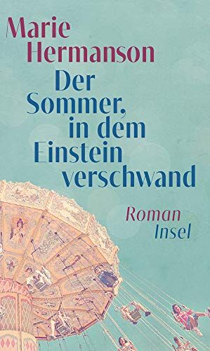 Marie Hermanson - Der Sommer, in dem Einstein verschwand: Roman - Preis vom 07.10.2026 11:45:10 h