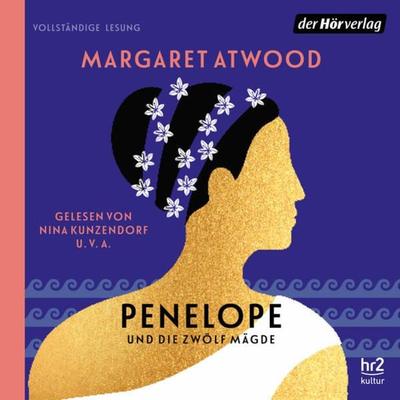 Penelope und die zwölf Mägde - Margaret Atwood, Audio, 9783844547115