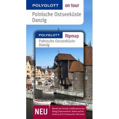 Polnische Ostseeküste / Danzig, Taschenbuch von Daria Langer,Tomasz Torbus, Polyglott Verlag, 978-3-493-55926-2