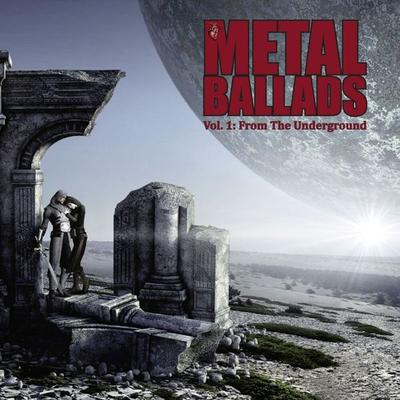 Metal Ballads - Vol. 1: From The Underground - Various, CD