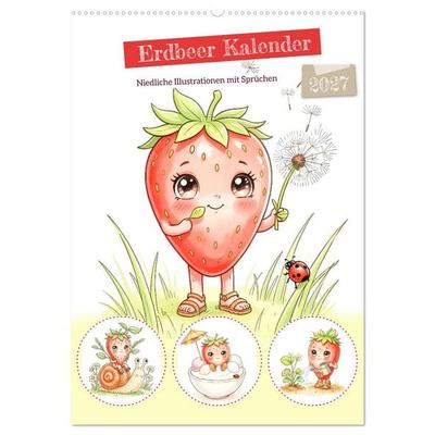 Erdbeer Kalender - Niedliche Illustrationen mit Sprüchen (Wandkalender 2027 DIN A2 hoch), CALVENDO Monatskalender