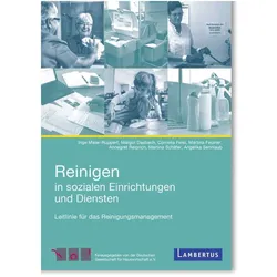 Reinigen in Sozialen Einrichtungen, Fachbücher von Martina Schäfer, Cornelia Feist, Angelika Sennlaub, Martina Feulner, Inge Maier-Ruppert, Margot Dasbach, Annegret Reipricht, Marie Christine Klöber