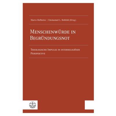 Menschenwürde in Begründungsnot, Taschenbuch von , Evangelische Verlagsanstalt, 978-3-374-08045-8