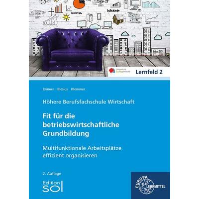 Multifunktionale Arbeitsplätze effizient organisieren, Taschenbuch von Ulrike Brämer,Andrea Klemmer,Karin Blesius, Europa-Lehrmittel,