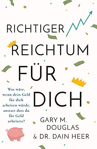 Douglas, Gary M. - Right Riches For You (German) - Preis vom 02.10.2026 23:42:20 h