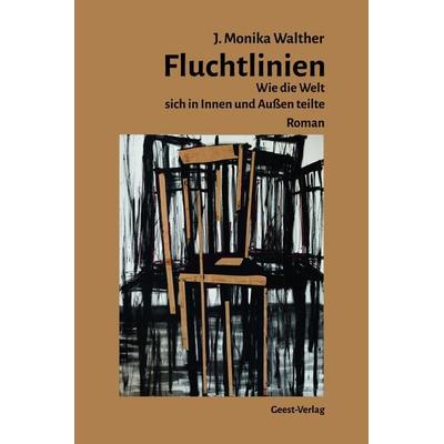 Fluchtlinien, Taschenbuch von Jay Monika Walther, Geest-Verlag, 978-3-86685-950-0