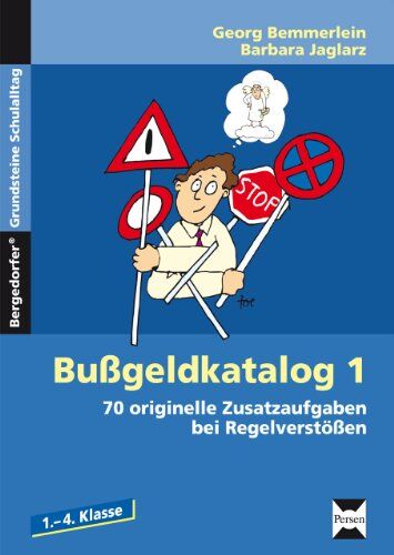 Barbara Jaglarz - Bußgeldkatalog Kl. 1-4: 70 originelle Zusatzaufgaben bei Regelverstößen Grundschule Band 1 (1. bis 4. Klasse) - Preis vom 01.10.2026 17:08:56 h