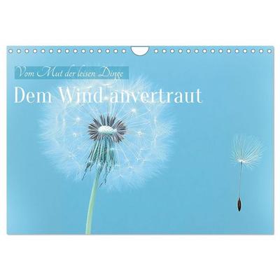 Dem Wind anvertraut (Wandkalender 2027 DIN A4 quer), CALVENDO Monatskalender
