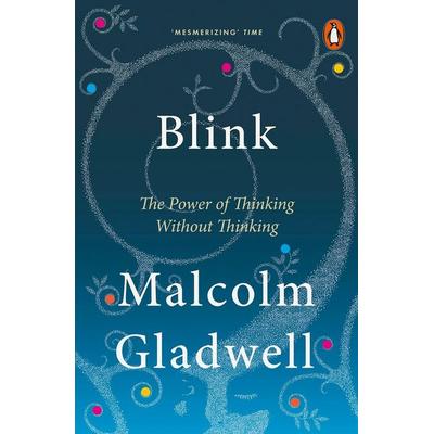 Blink, Taschenbuch von Malcolm Gladwell, Penguin Books UK, 978-0-14-102204-8