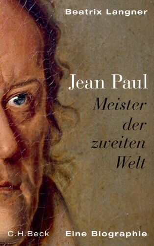 Beatrix Langner - Jean Paul: Meister der zweiten Welt - Preis vom 11.10.2026 03:10:56 h