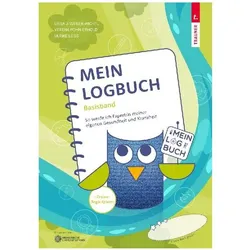 Mein Logbuch, Ratgeber von Liesa Weiler-Wichtl, Ulrike Leiss, Verena Fohn-Erhold