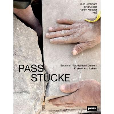 Pass-Stücke, Gebundene Ausgabe von , Jovis Verlag, 978-3-9861210-6-8