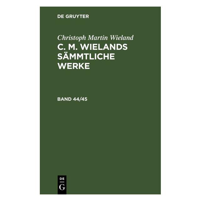 De Gruyter Wieland:Christoph Martin Wieland: C. M. (Deutsch, Hardcover, Christoph Martin Wieland) (67783598)