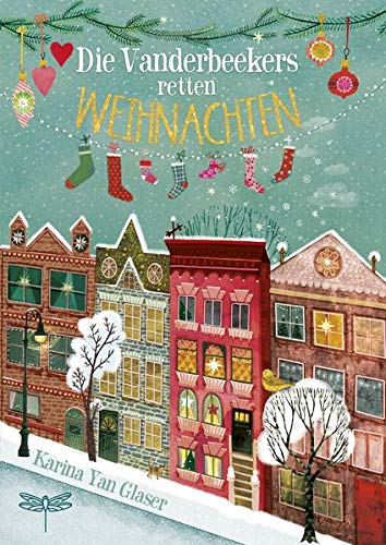 Glaser, Karina Yan - Die Vanderbeekers retten Weihnachten - Preis vom 18.10.2026 15:28:09 h