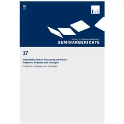 Industriekeramik in Forschung und Praxis Probleme, Analysen und Lösungen, Fachbücher von Gunther Reinhart, Joachim Milberg
