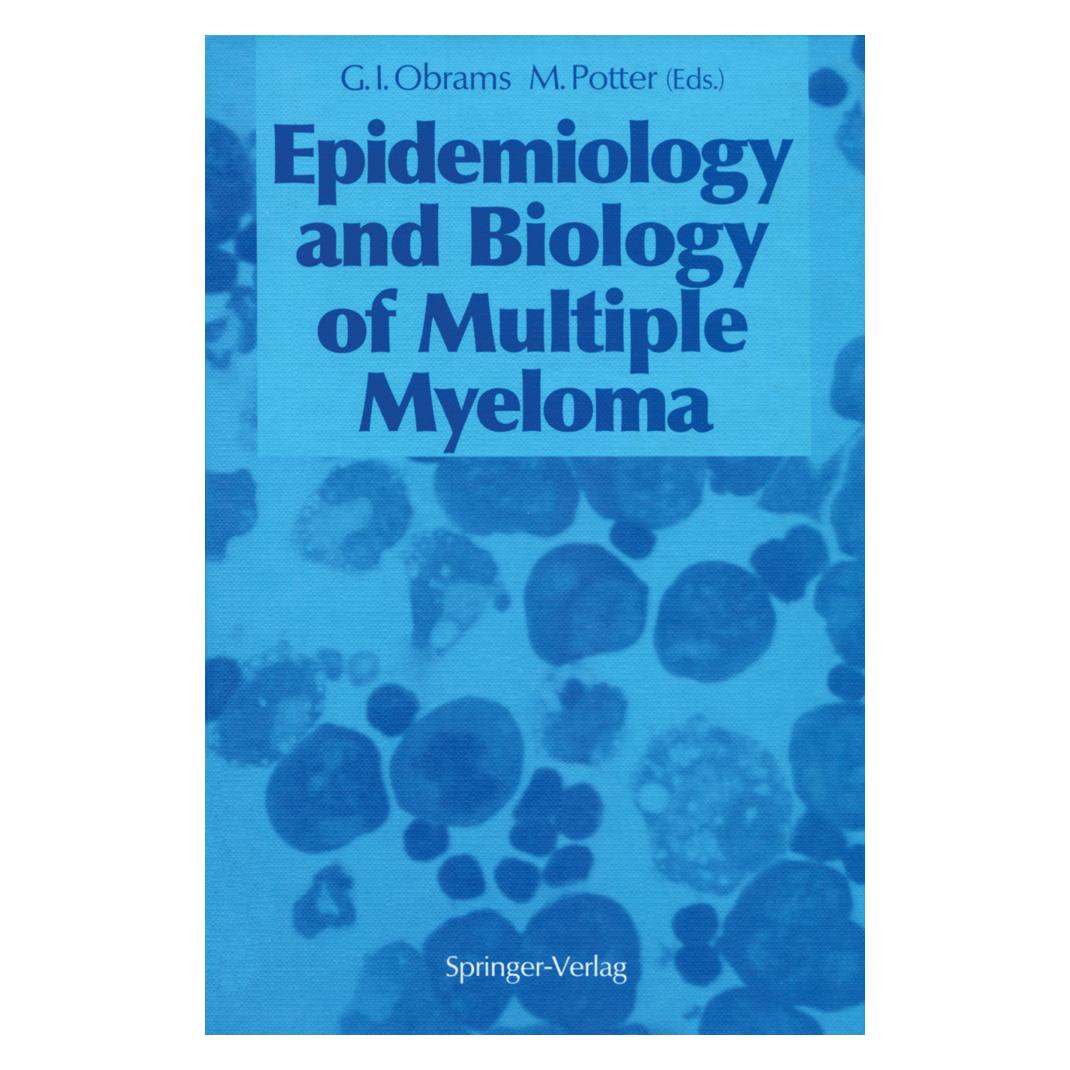Springer Epidemiology and Biology of Multiple Myeloma (Englisch, Softcover, G. Iris Obrams, Michael Potter) (55509104)