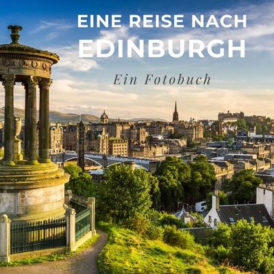 Eine Reise nach Edinburgh, Taschenbuch von Tania Sardi, 27amigos, 978-3-7505-1421-8