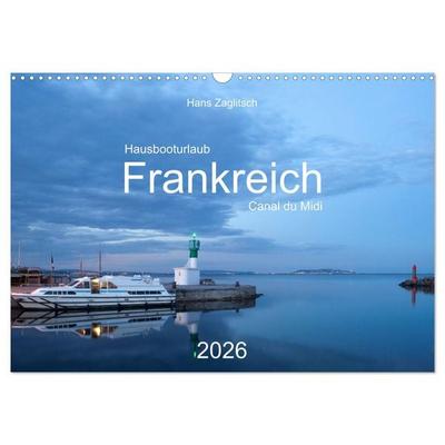 Hausbooturlaub Frankreich - Canal du Midi (Wandkalender 2026 DIN A3 quer), CALVENDO Monatskalender