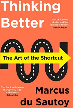 Marcus Du Sautoy - Thinking Better: The Art of the Shortcut - Preis vom 09.10.2026 07:28:09 h