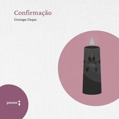 Confirmação - Gonzaga Duque, Audio, 9786550704124