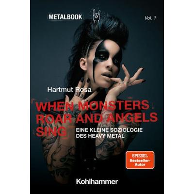 When Monsters Roar and Angels Sing -