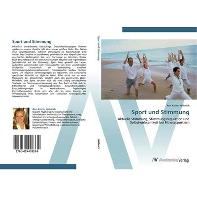 Sport und Stimmung, Taschenbuch von Ann Katrin Hellwich, AV Akademikerverlag, 978-3-639-42833-9