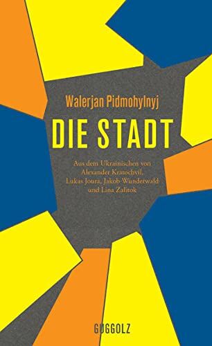 Walerjan Pidmohylnyj - Die Stadt - Preis vom 11.10.2026 03:10:56 h